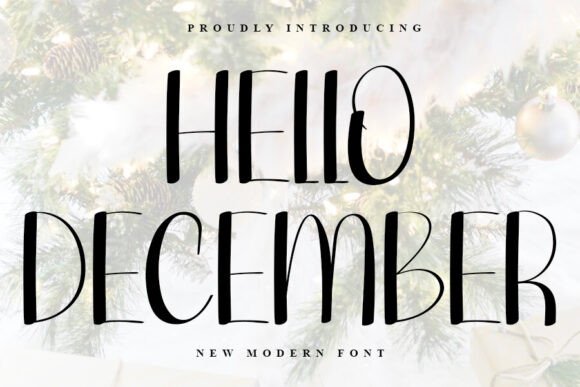 Hello December: A Stylish Font for Every Project