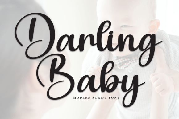 The Elegance of Darling Baby: A Stylish Script Font for Modern Design