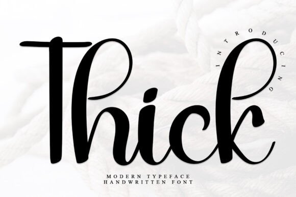 Thick: A Stylish Script Font for Elegant Designs