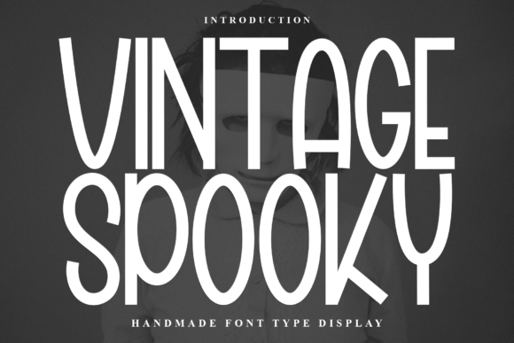 Vintage Spooky: A Unique Font for Creative Expression